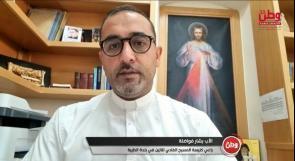 الأب بشار فواضلة لوطن: أكثر من 15 عائلة غادرت البلدة.. و30 بؤرة استيطانية تخنق الطيبة