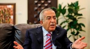 فياض يدعو لـ"انتفاضة اقتصادية" ضد الاحتلال