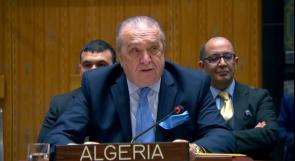 الجزائر: سنُعيد طرح ملف عضوية فلسطين الكاملة في الأمم المتحدة بقوّة وأكثر زخماً