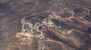 اليمين الاسرائيلي يسعى لتثبيت مستوطنة "عمونا" وسلب الأرض المقامة عليها